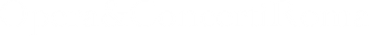 Opera e concerti Roma